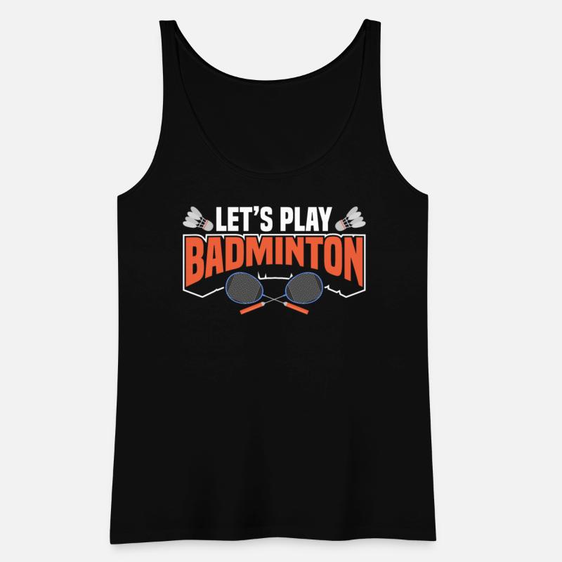 Let's Play Badminton For Badminton Lover
