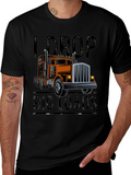 I Drop Big Loads Trucker T-Shirt