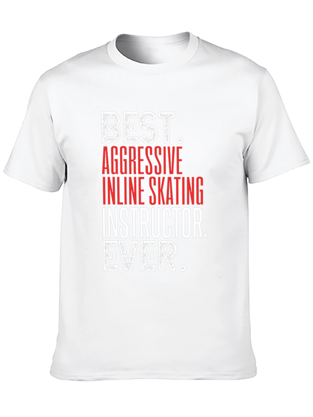 Best Inline Skating Instructor Ever T-Shirt
