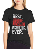 Best Inline Skating Instructor Ever T-Shirt