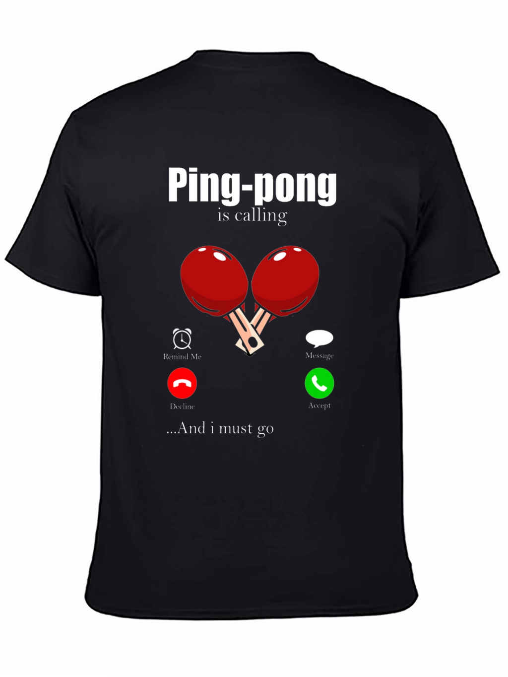 Ping-Pong Is Calling Mens T-Shirt