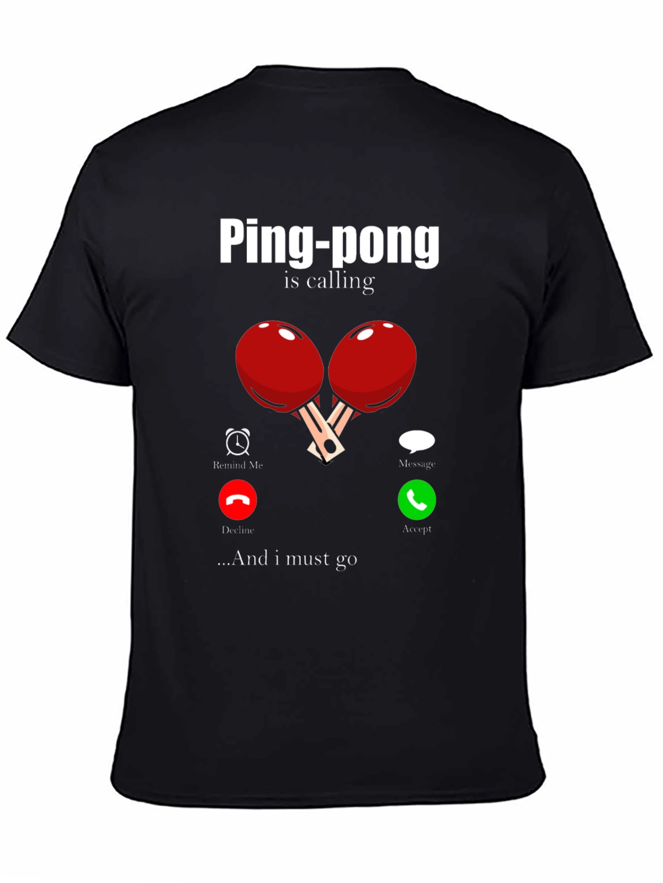 Ping-Pong Is Calling Mens T-Shirt