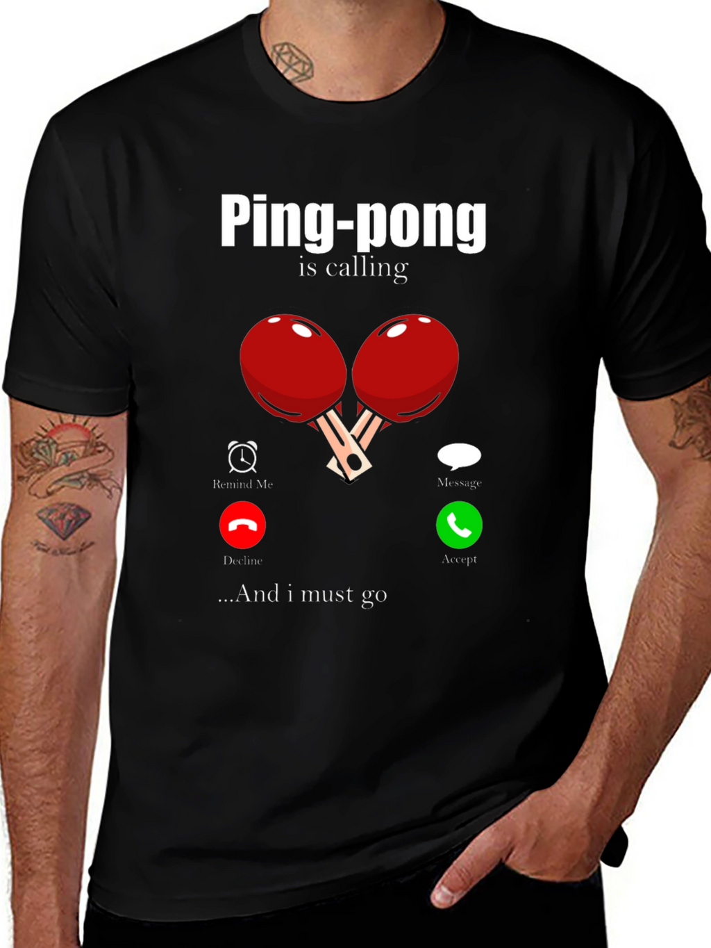 Ping-Pong Is Calling Mens T-Shirt
