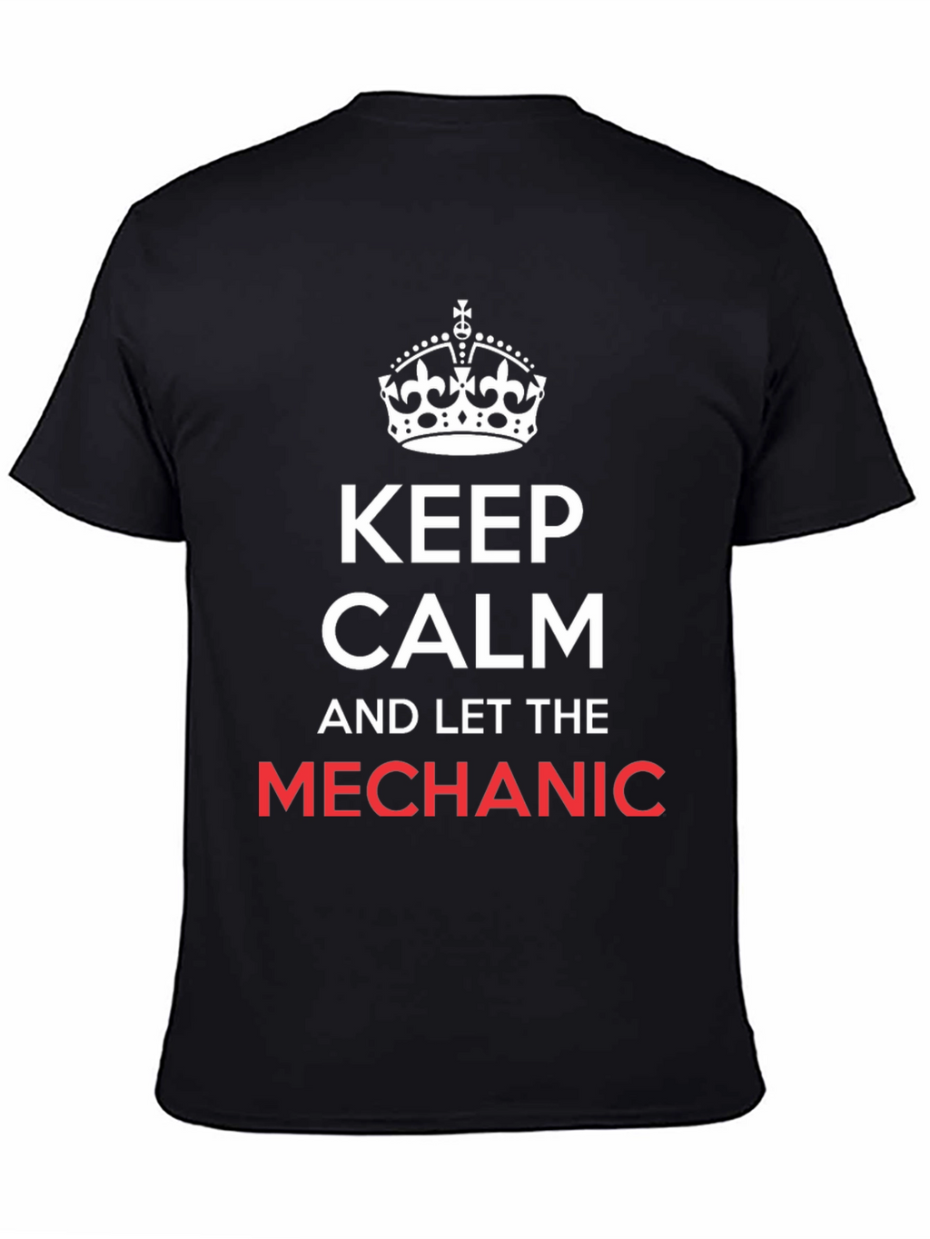 Keep Calm Mechanic T-Shirt