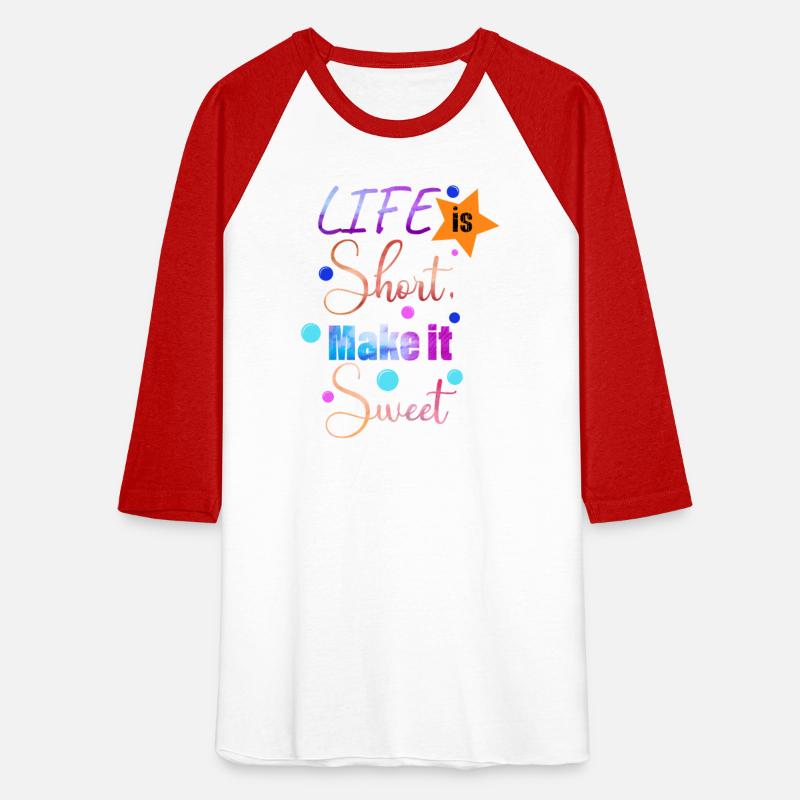 life is short, make it sweet