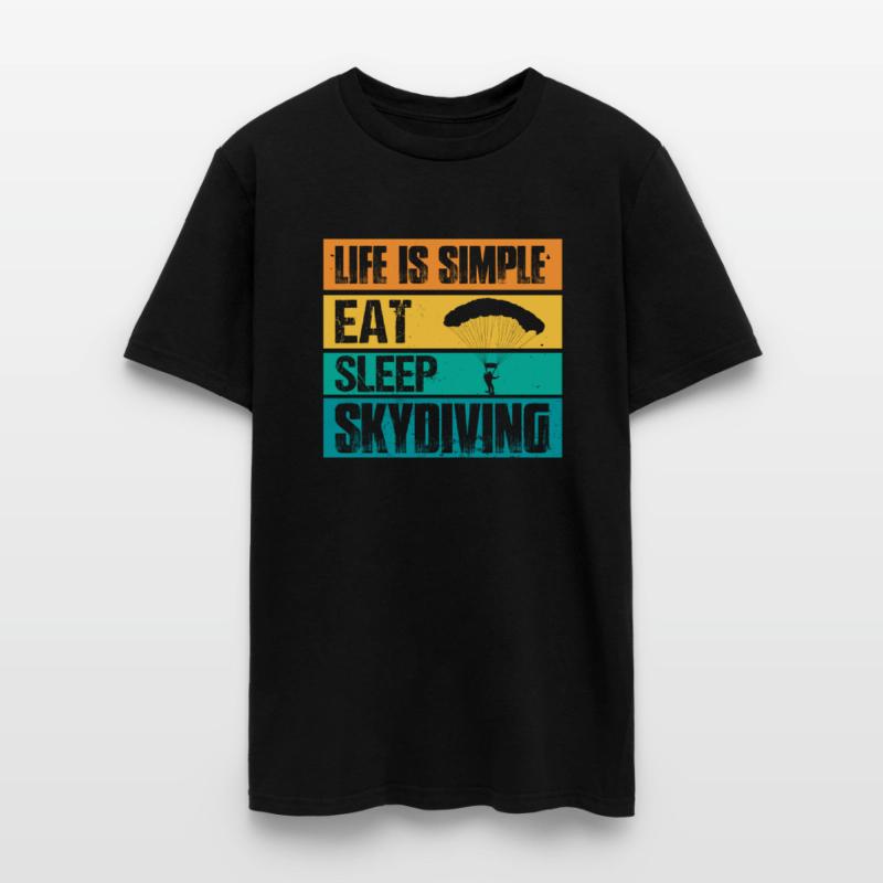 Life Is Simple Eat Sleep Skydiving Skydive Skydive