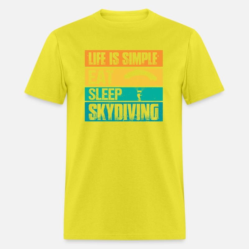 Life Is Simple Eat Sleep Skydiving Skydive Skydive