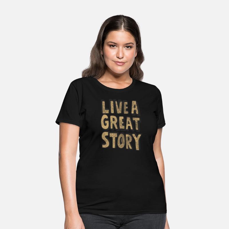 live a great story