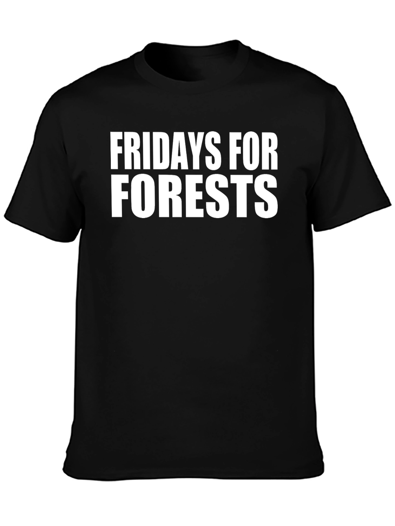 Fridays for Forests Black T-Shirt - Eco-Friendly Statement