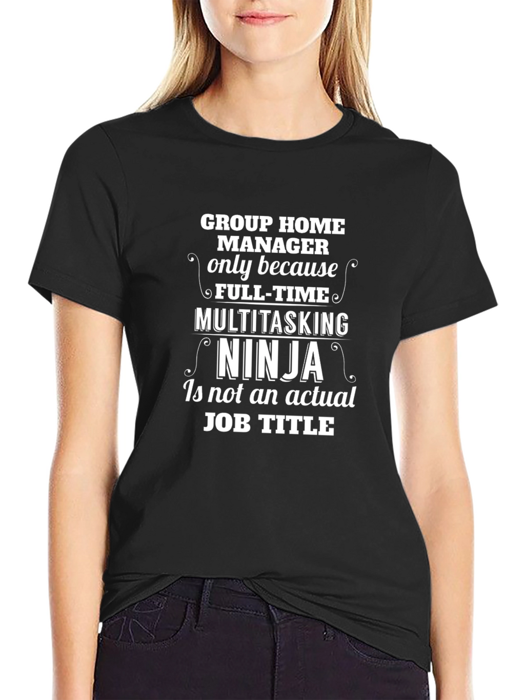 Group Home Manager Ninja T-Shirt