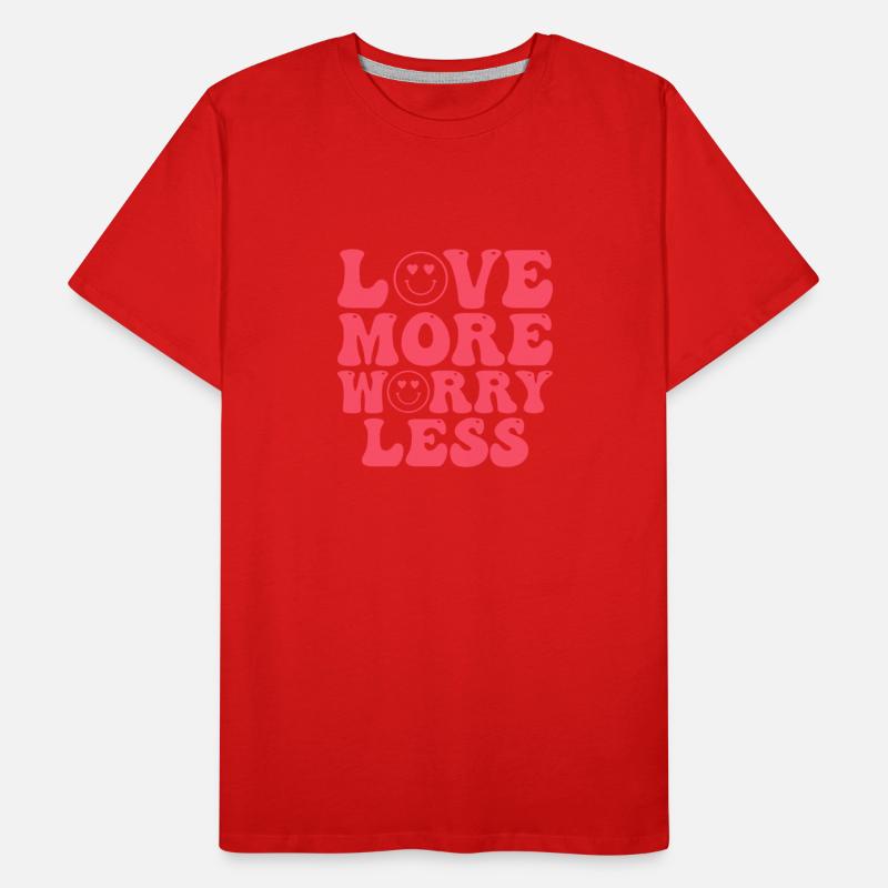 love more worry less valentines day