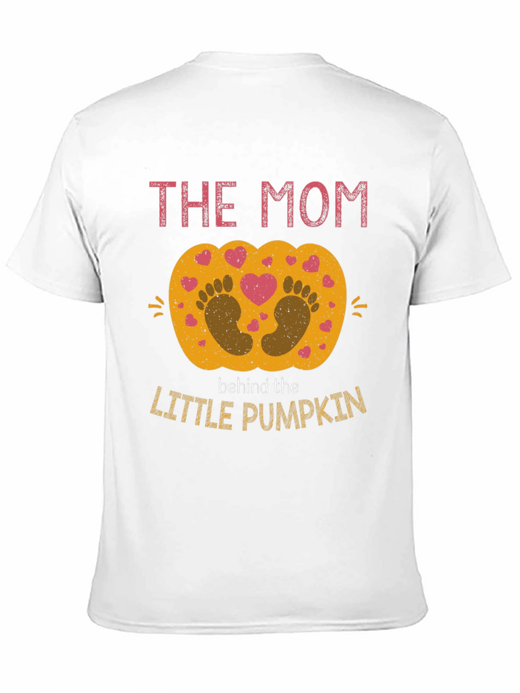 The Mom Behind the Little Pumpkin T-Shirt