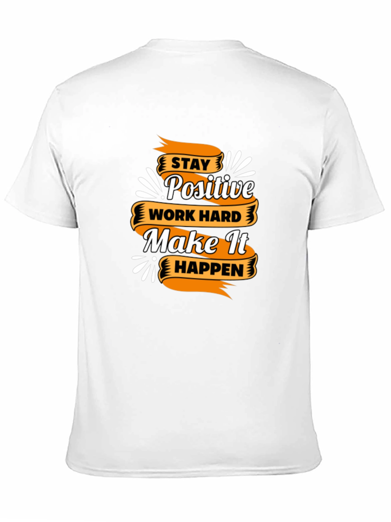 Motivational T-Shirt - Stay Positive
