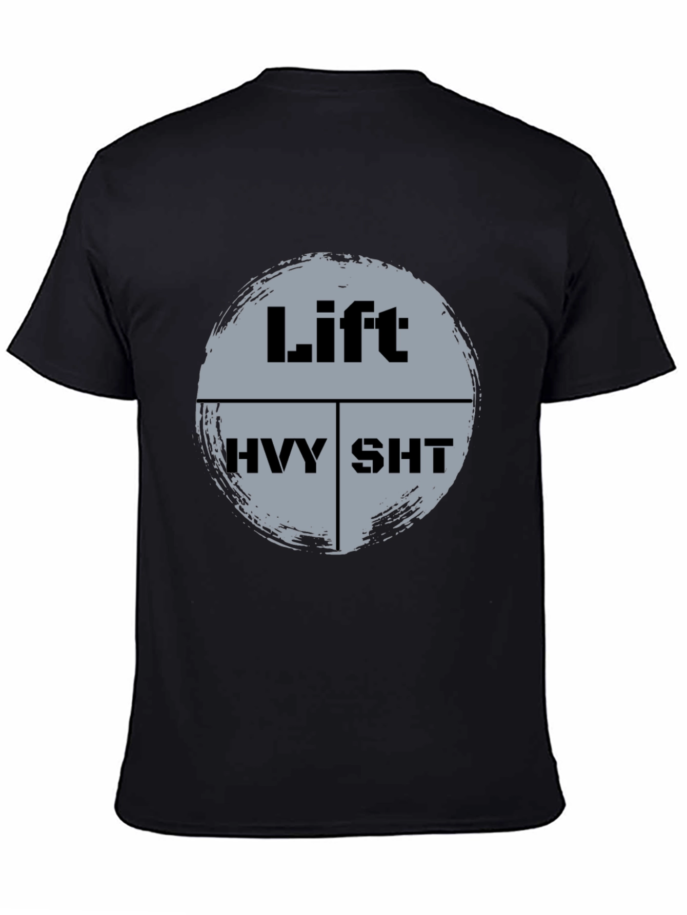 Lift Heavy SHT Black T-Shirt