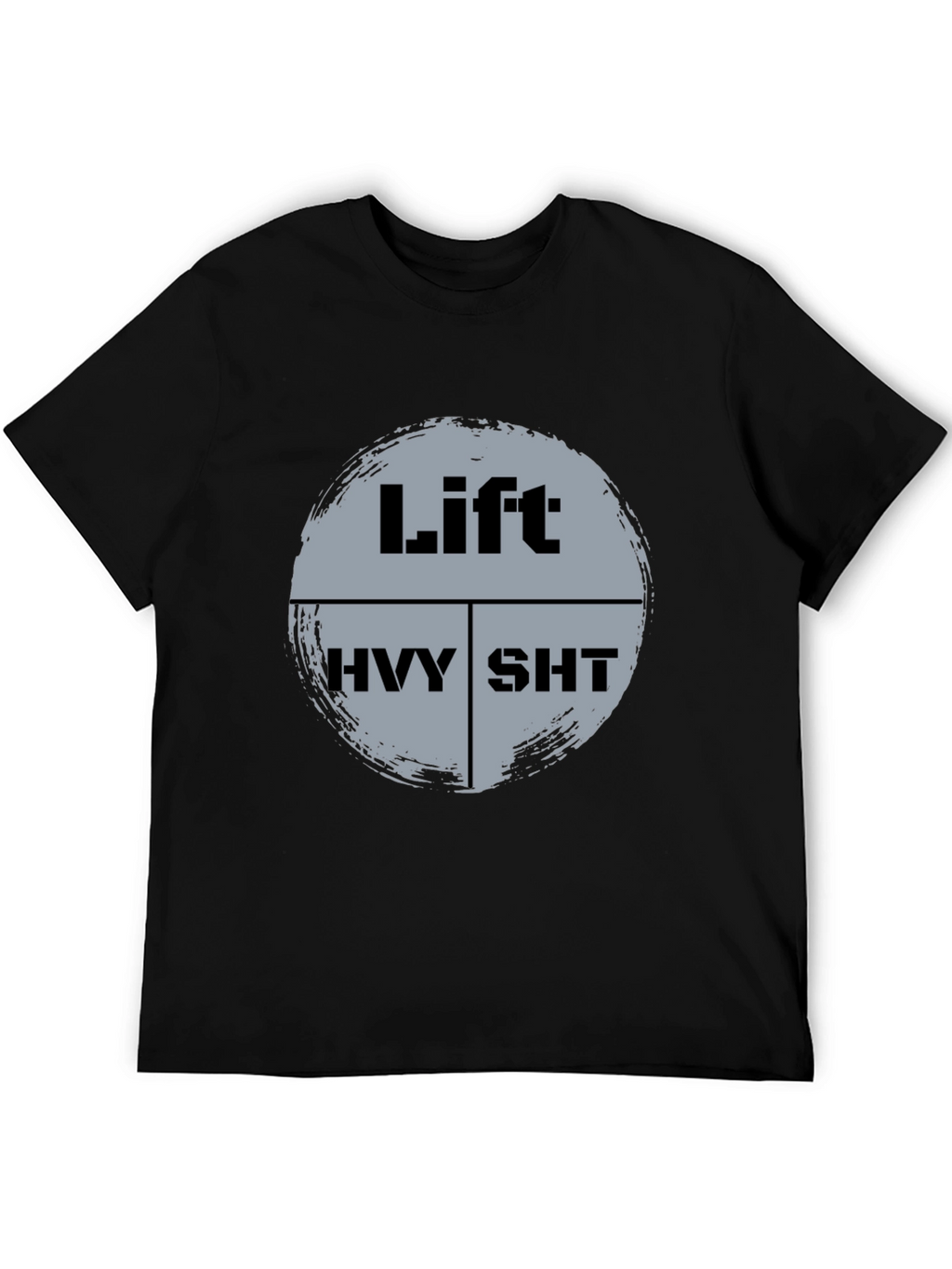 Lift Heavy SHT Black T-Shirt