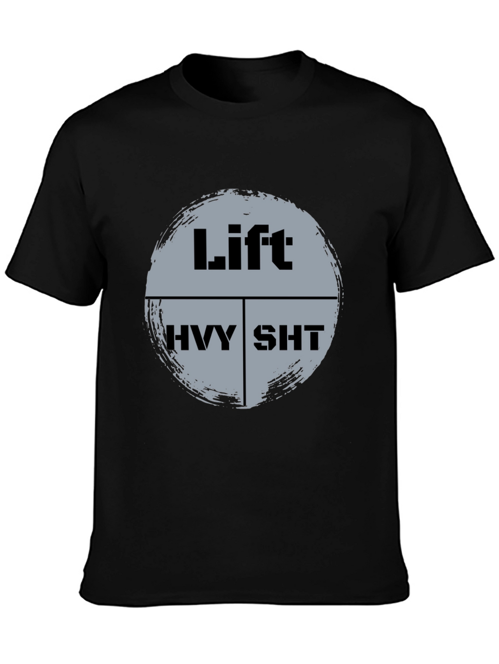 Lift Heavy SHT Black T-Shirt