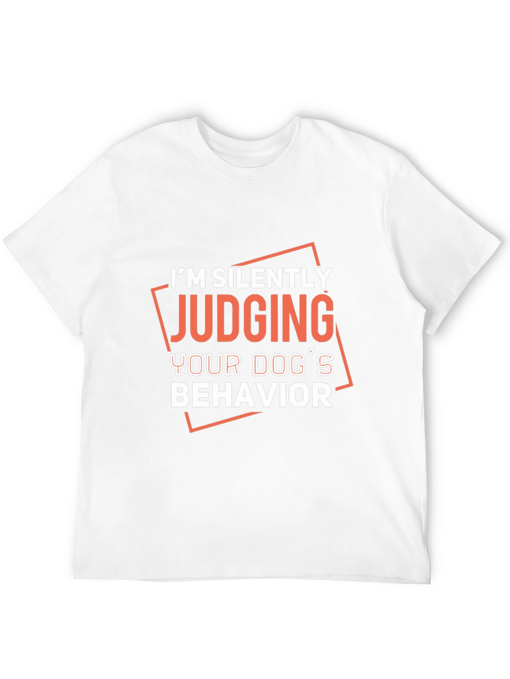 Judging Your Dogs Behavior Graphic Tee