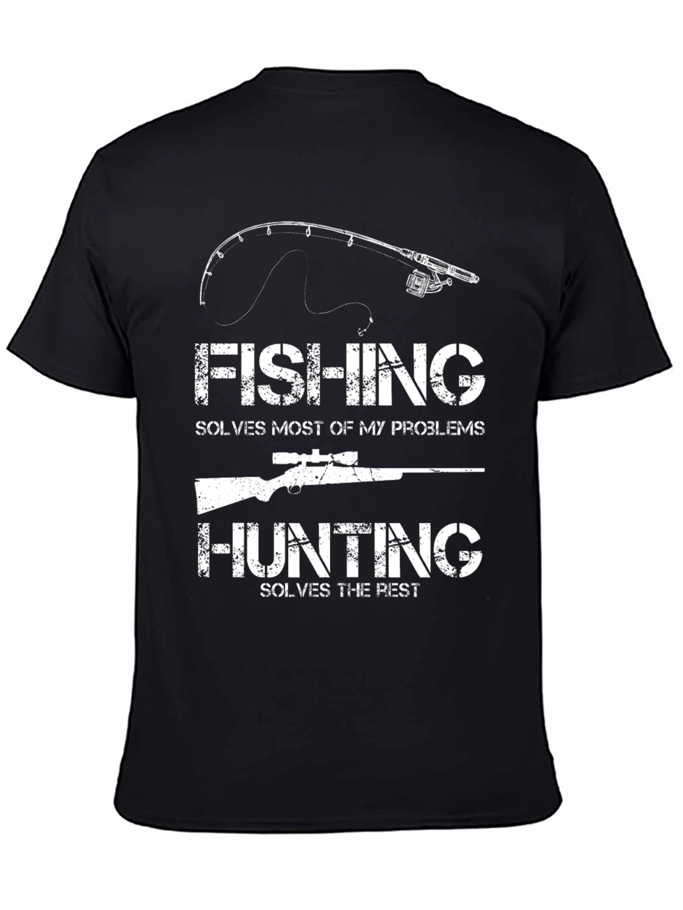 Fishing and Hunting Problem Solver T-Shirt