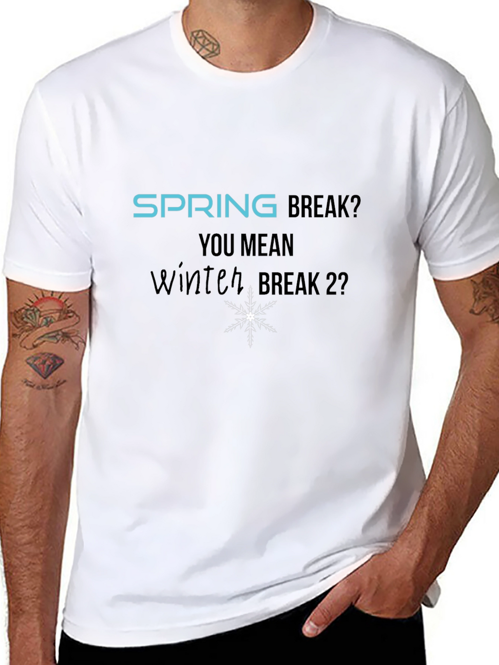 Winter Break 2? Graphic T-Shirt