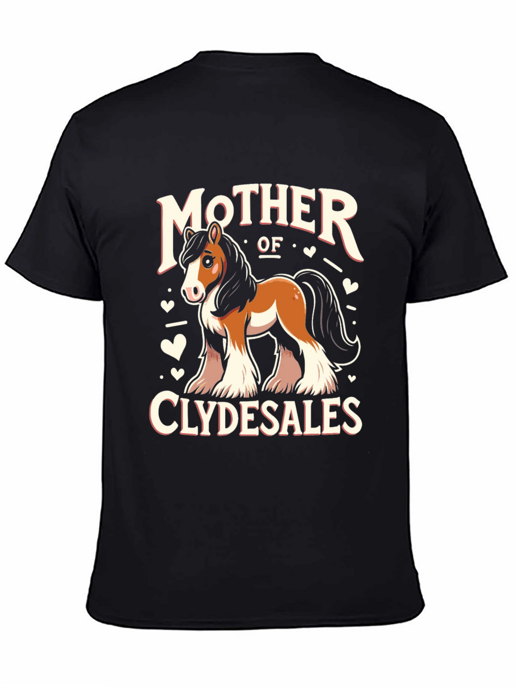 Mother of Clydesdales T-Shirt
