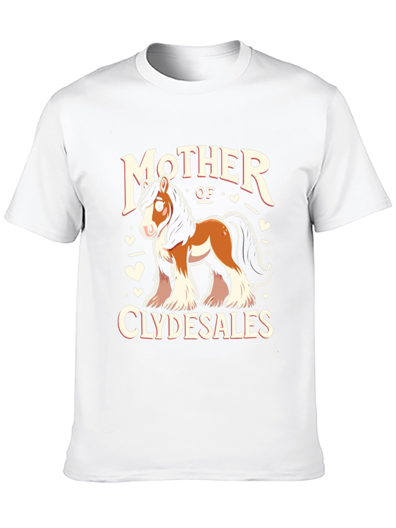 Mother of Clydesdales T-Shirt