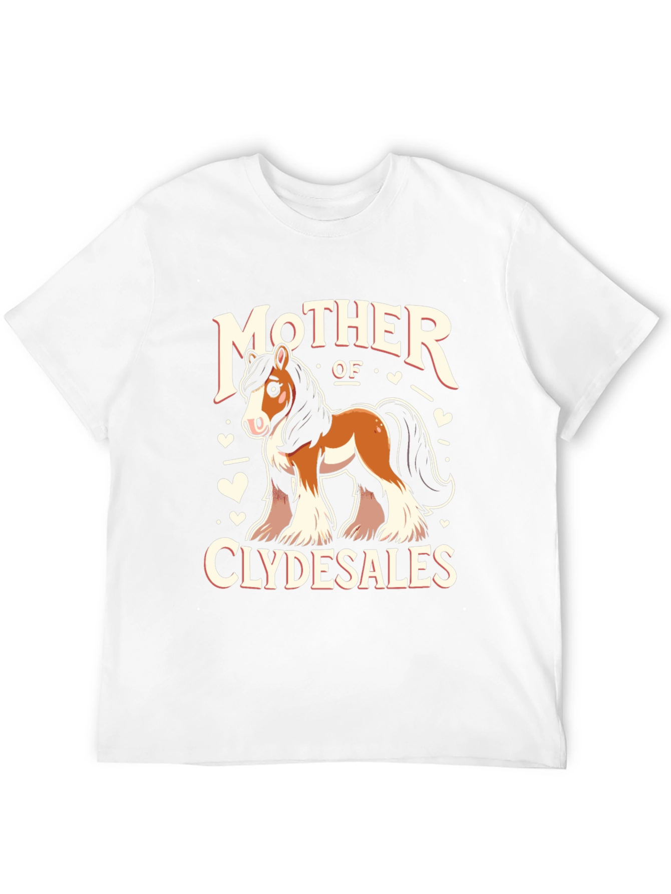 Mother of Clydesdales T-Shirt