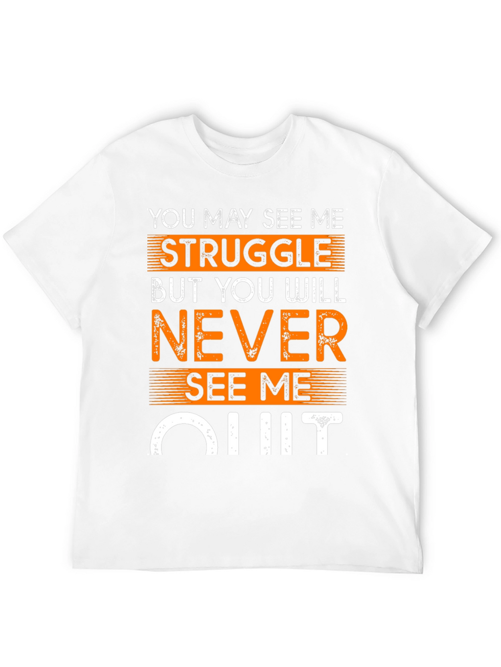 Motivational T-Shirt: Never Quit