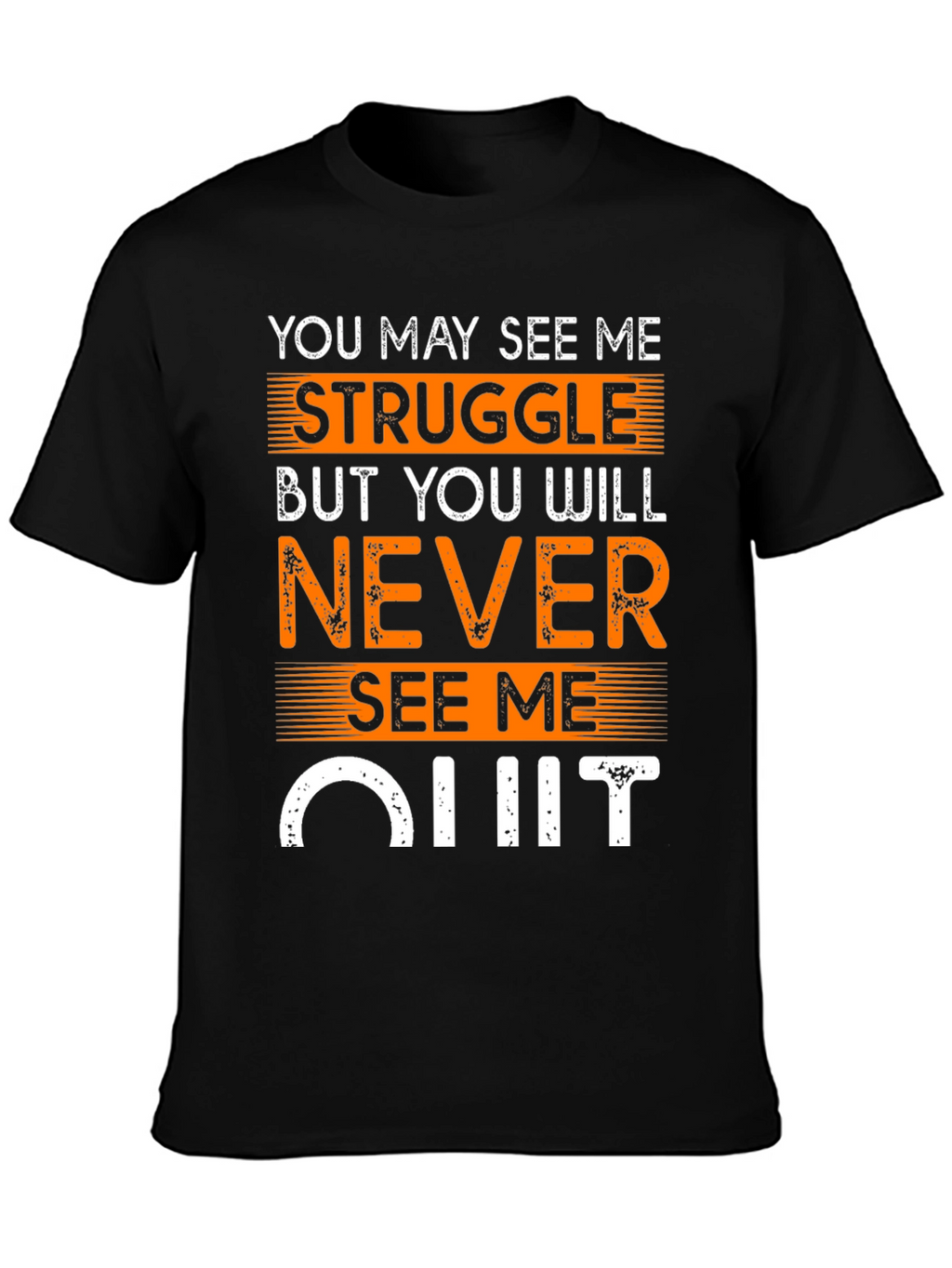 Motivational T-Shirt: Never Quit