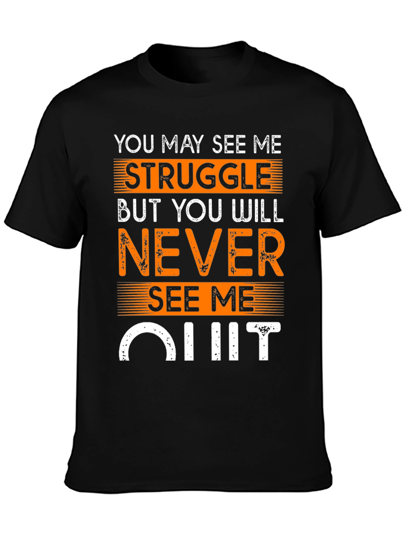 Motivational T-Shirt: Never Quit