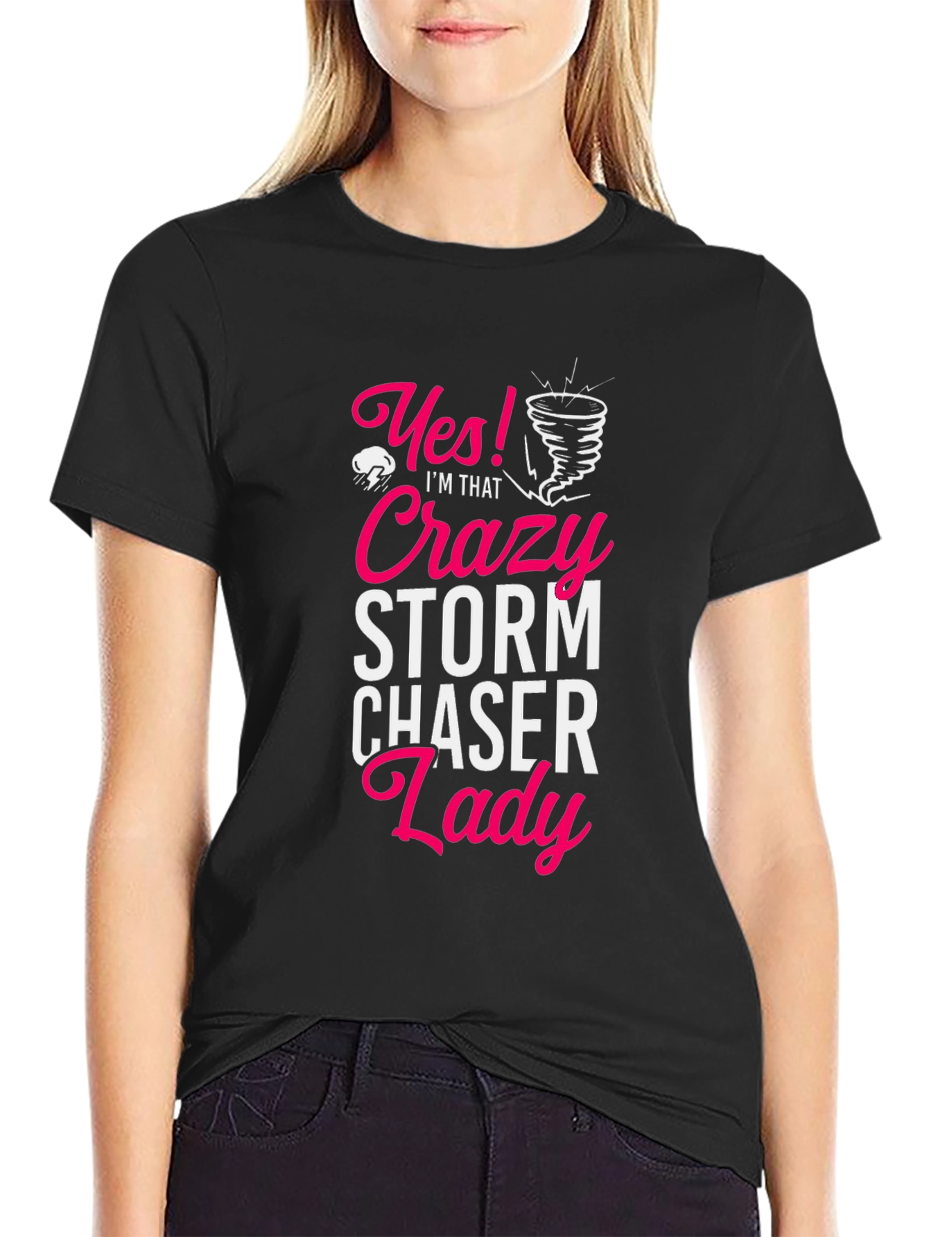 Crazy Storm Chaser Lady Black Graphic Tee