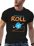 Thats How I Roll Physics Humor Graphic T-Shirt