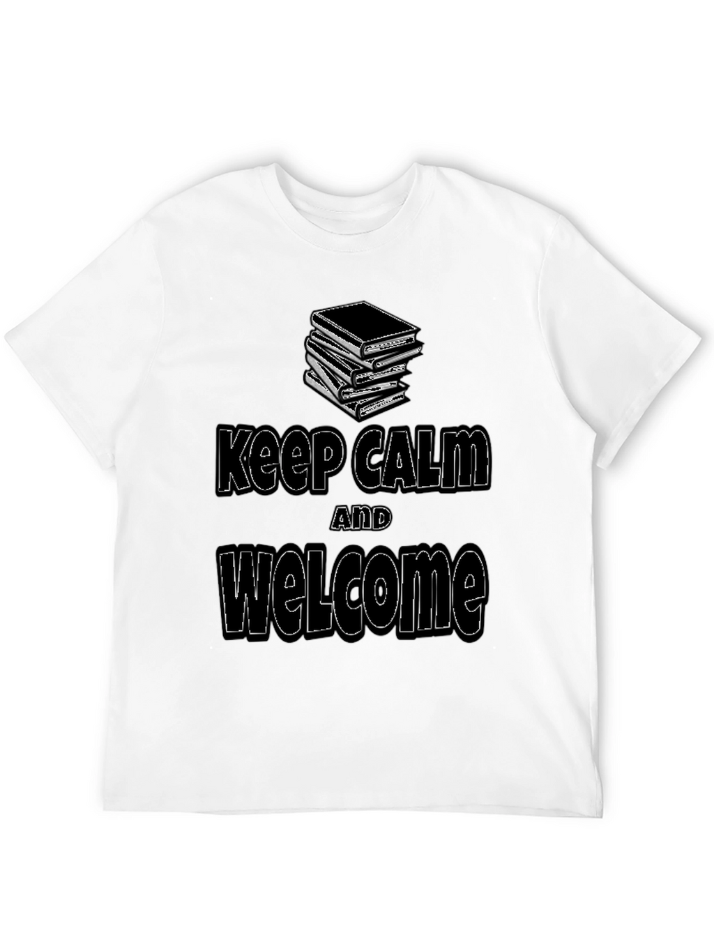 Keep Calm & Welcome T-Shirt - Book Lover Tee