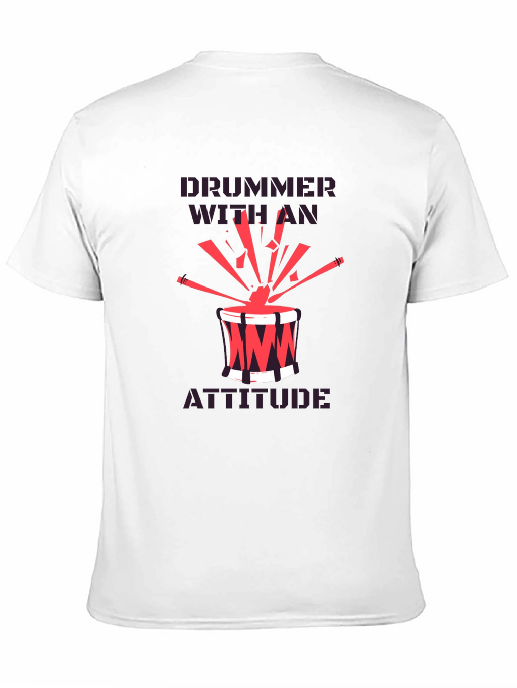 Drummer With An Attitude Graphic Tee