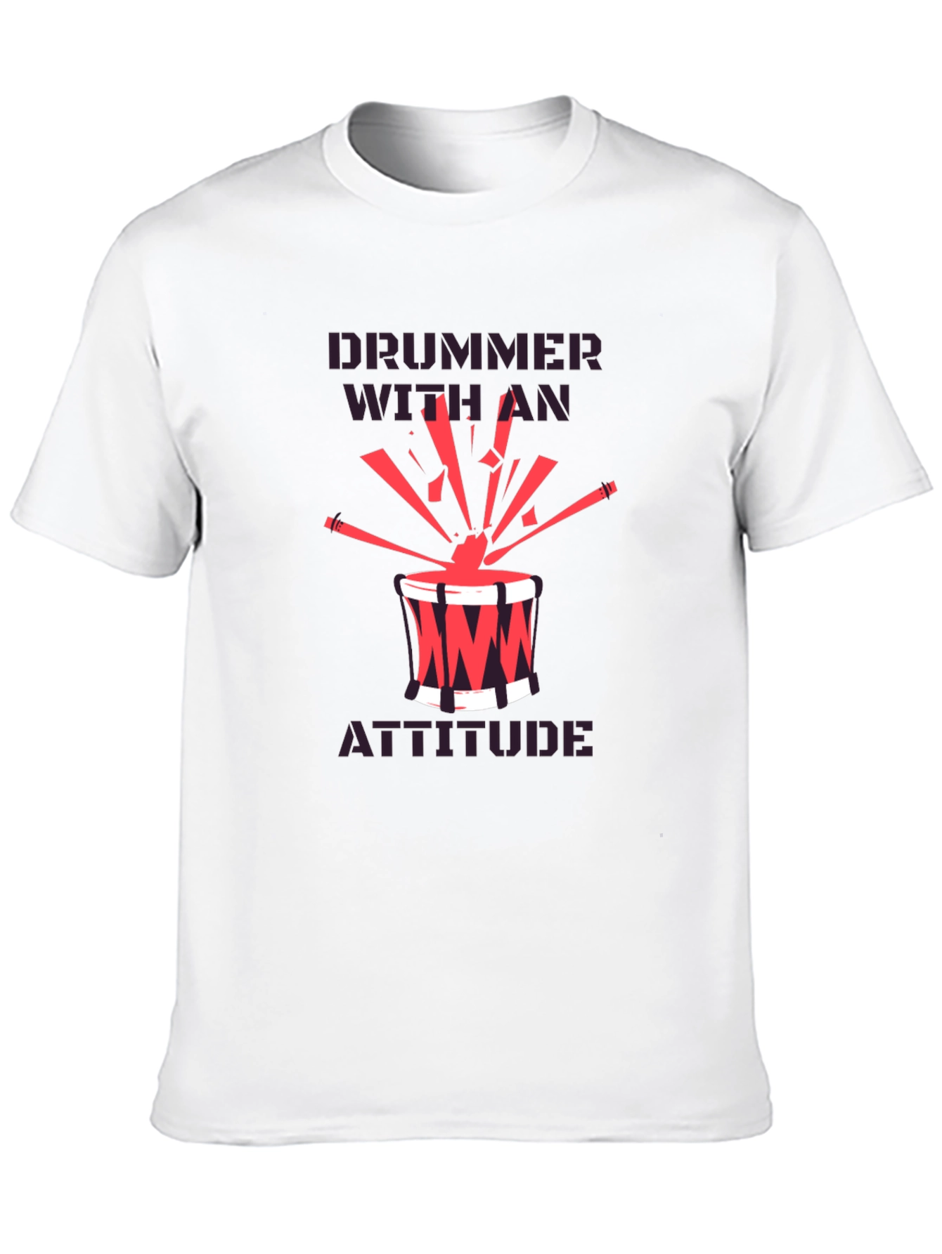 Drummer With An Attitude Graphic Tee
