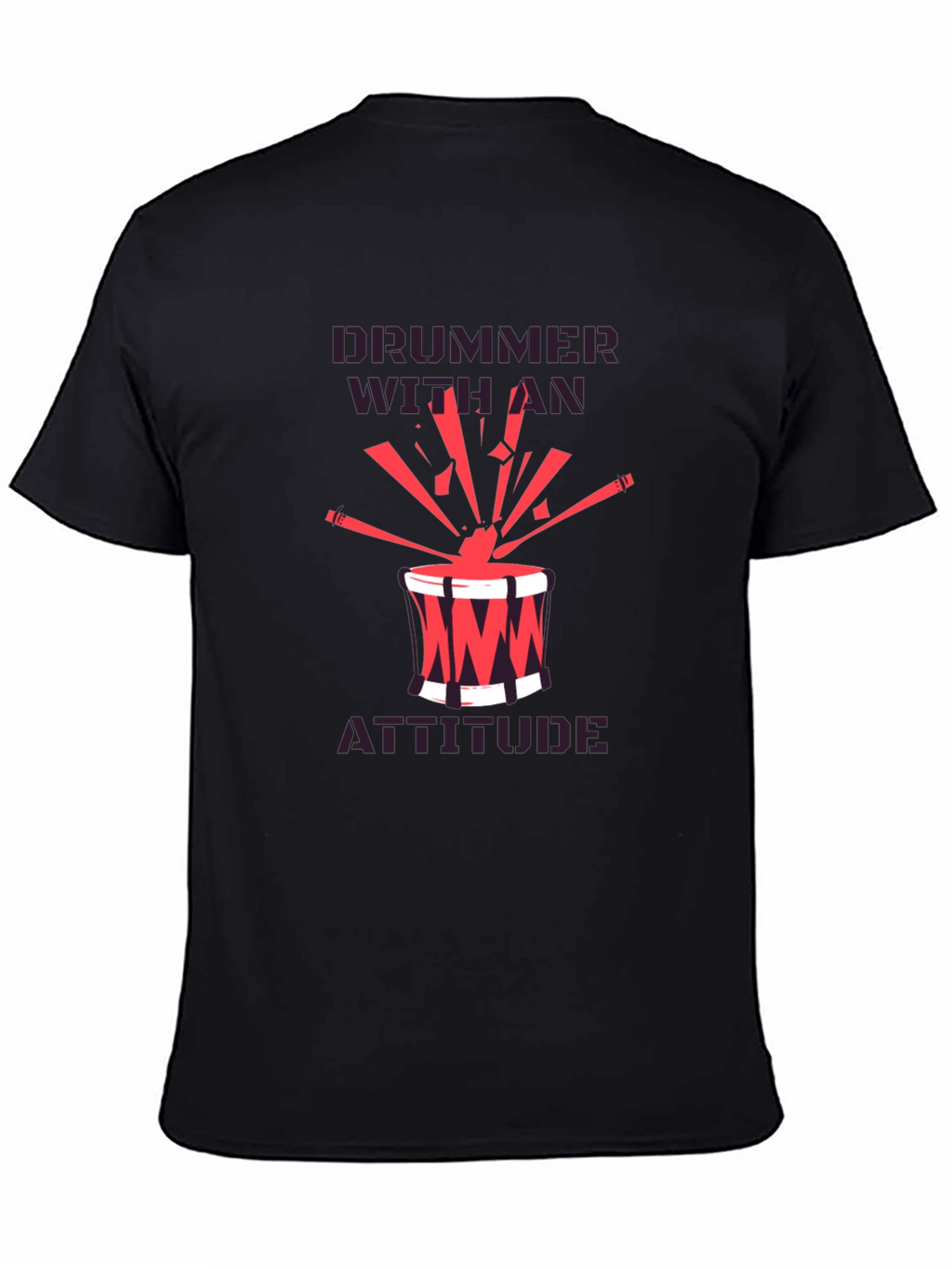 Drummer With An Attitude Graphic Tee
