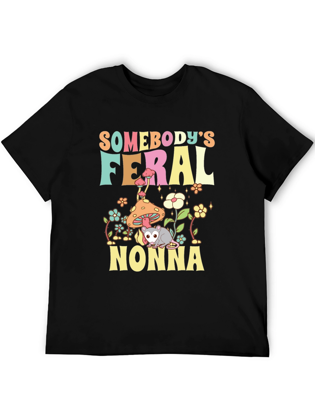 Somebodys Feral Nonna T-Shirt