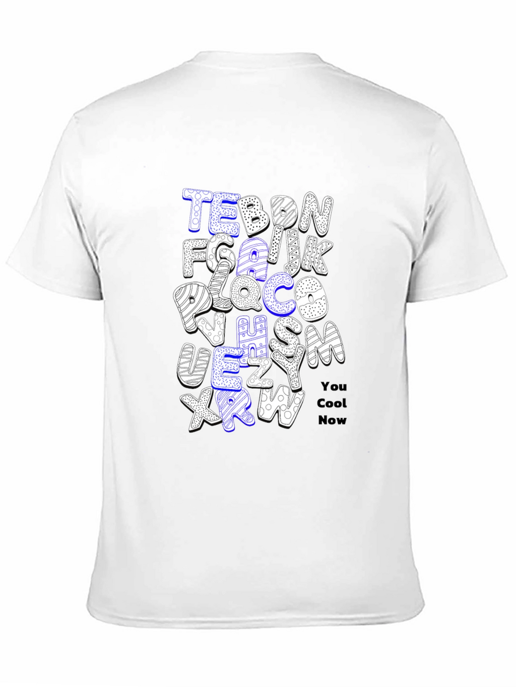 Alphabet Letter T-Shirt - You Cool Now