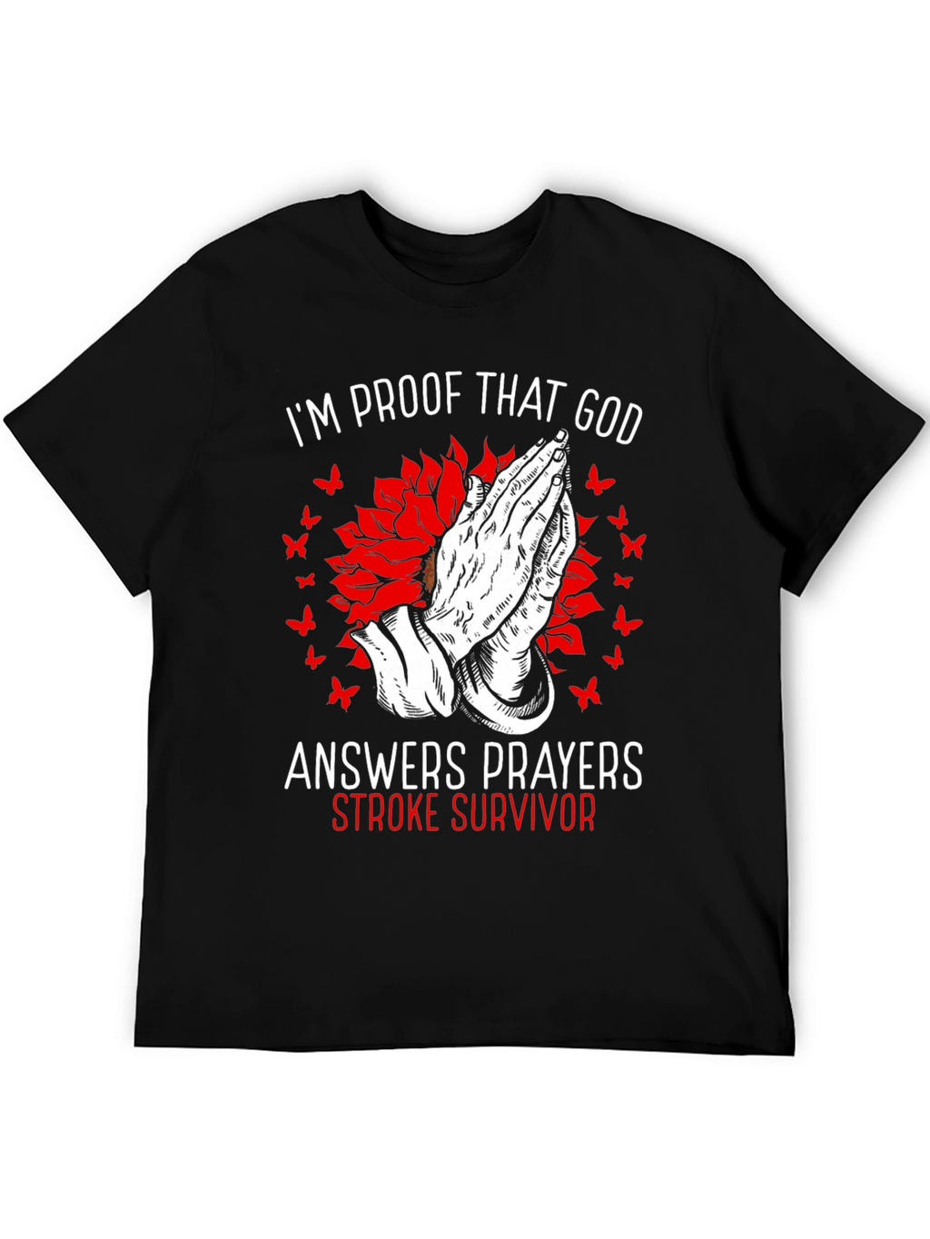 Stroke Survivor Prayer T-Shirt