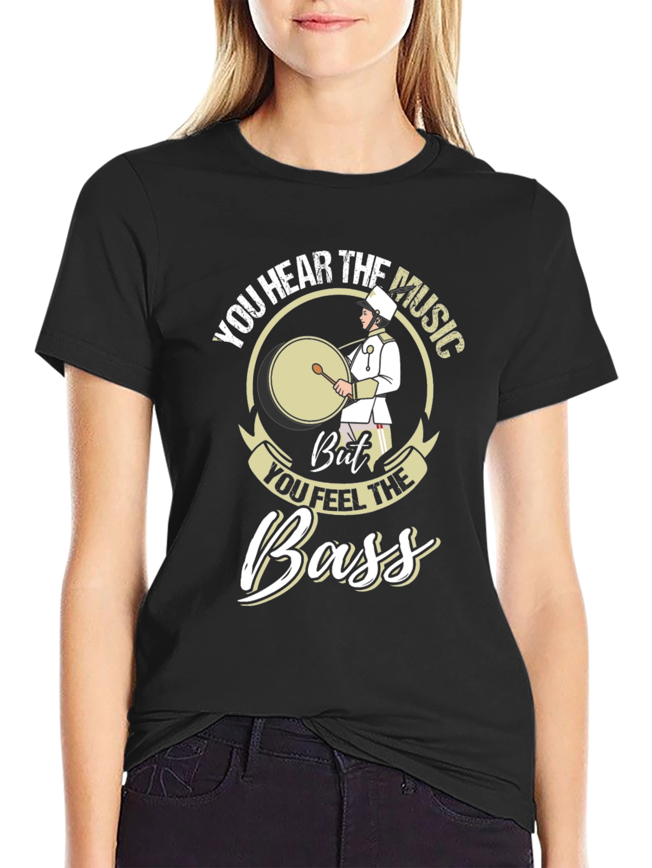 You Hear the Music But You Feel the Bass T-Shirt