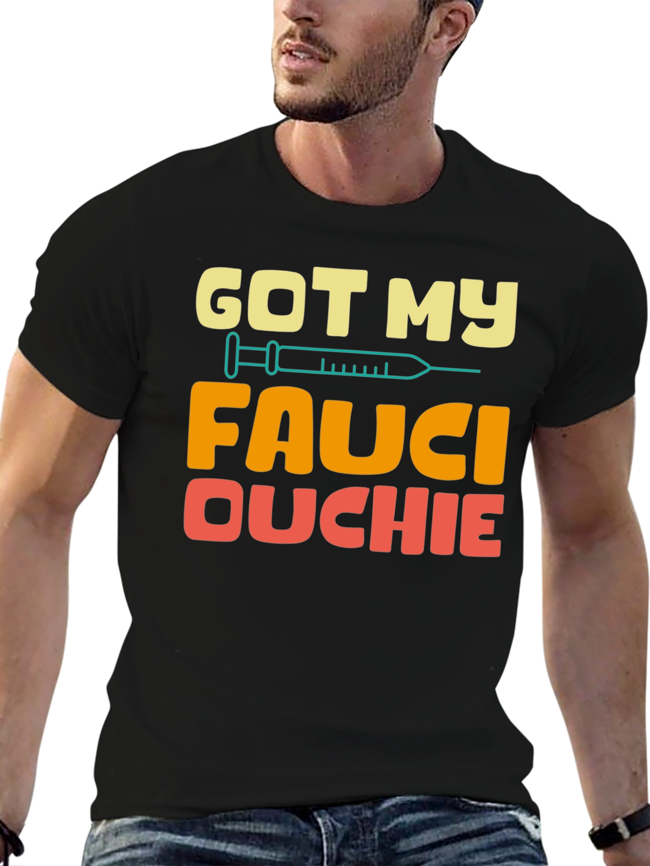 Got My Fauci Ouchie T-Shirt - Novelty Vaccine Humor Tee