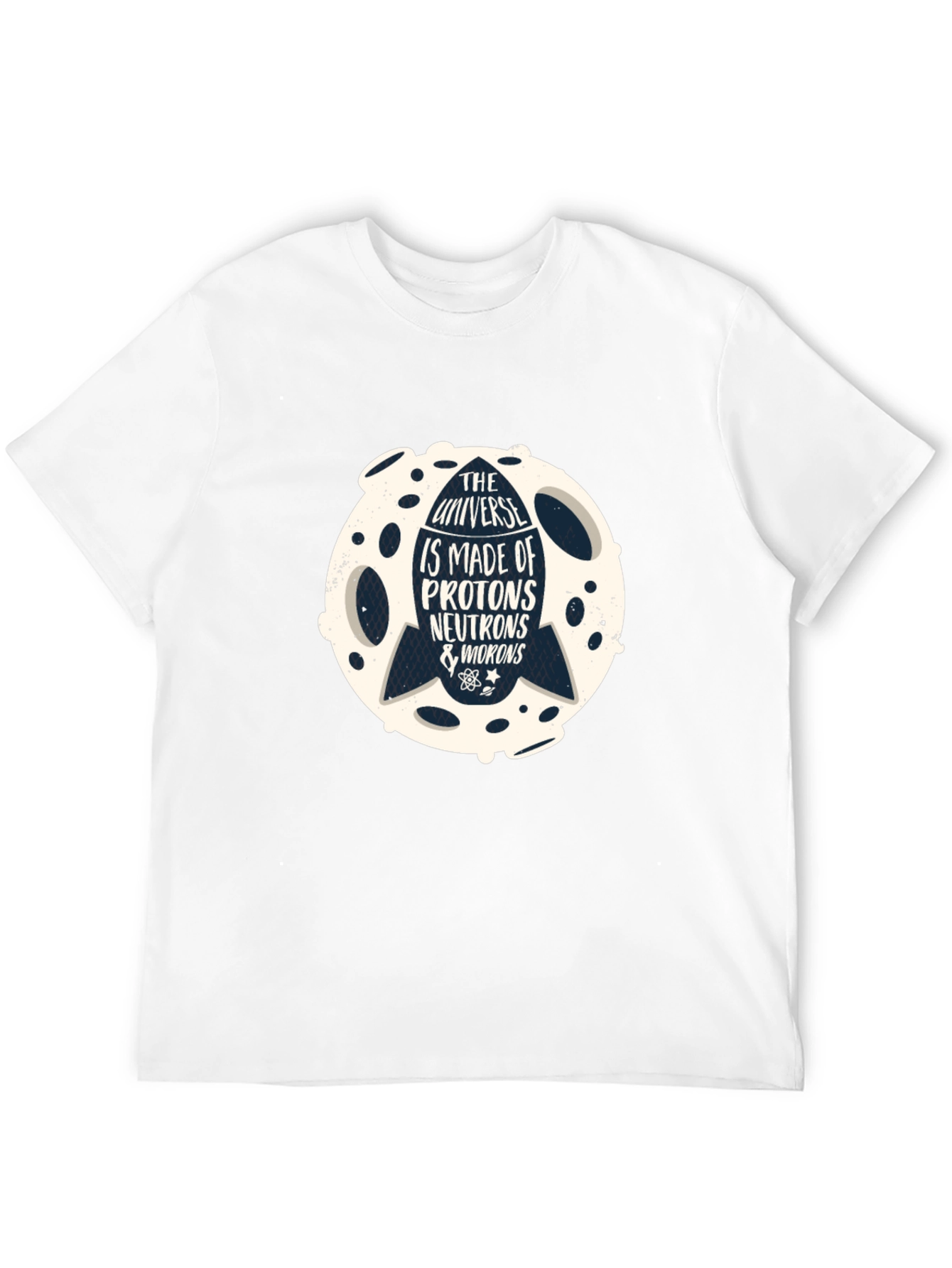 Universe Made of Protons T-Shirt - Science Geek Tee