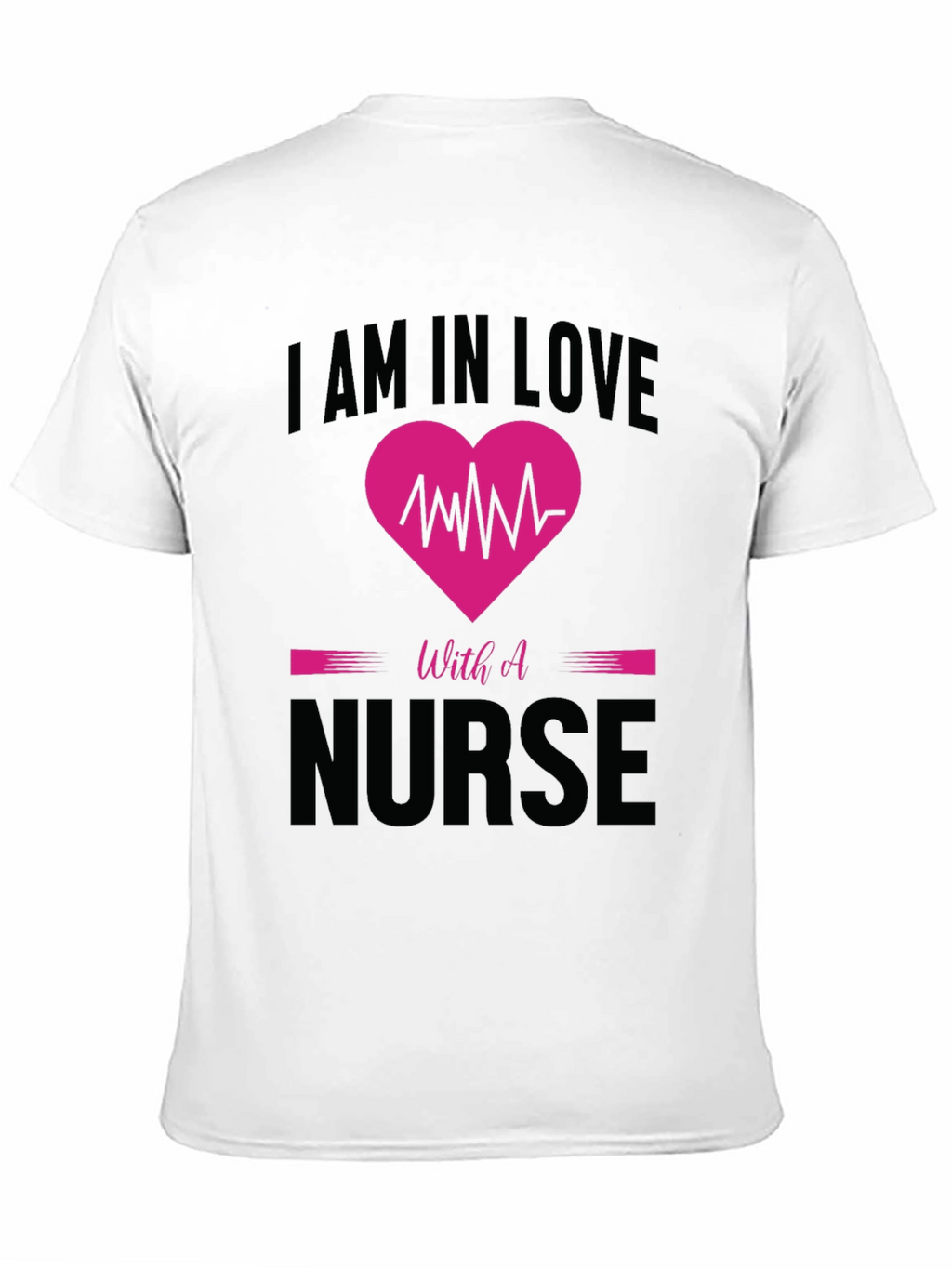 I am in Love with a Nurse T-Shirt