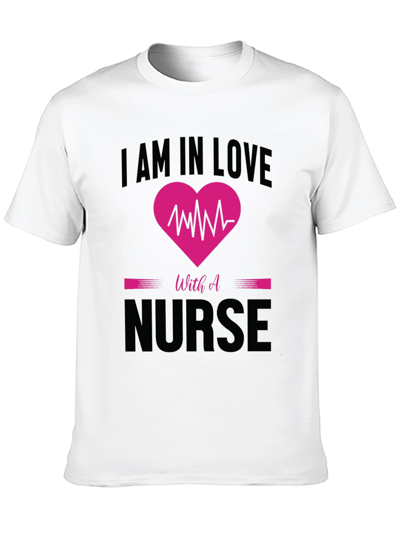 I am in Love with a Nurse T-Shirt
