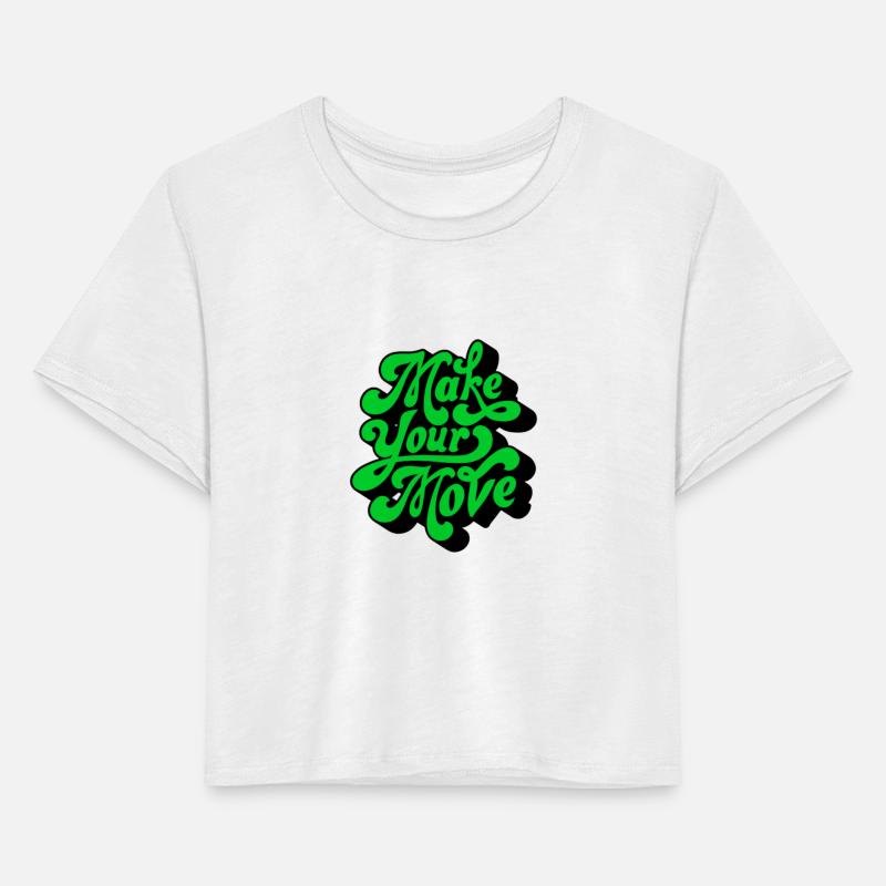 Make Your Move Typography.