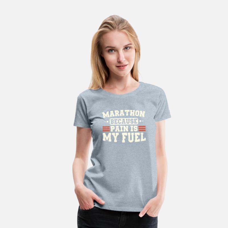 Marathon Because Pain Is My Fuel Runner Marathon