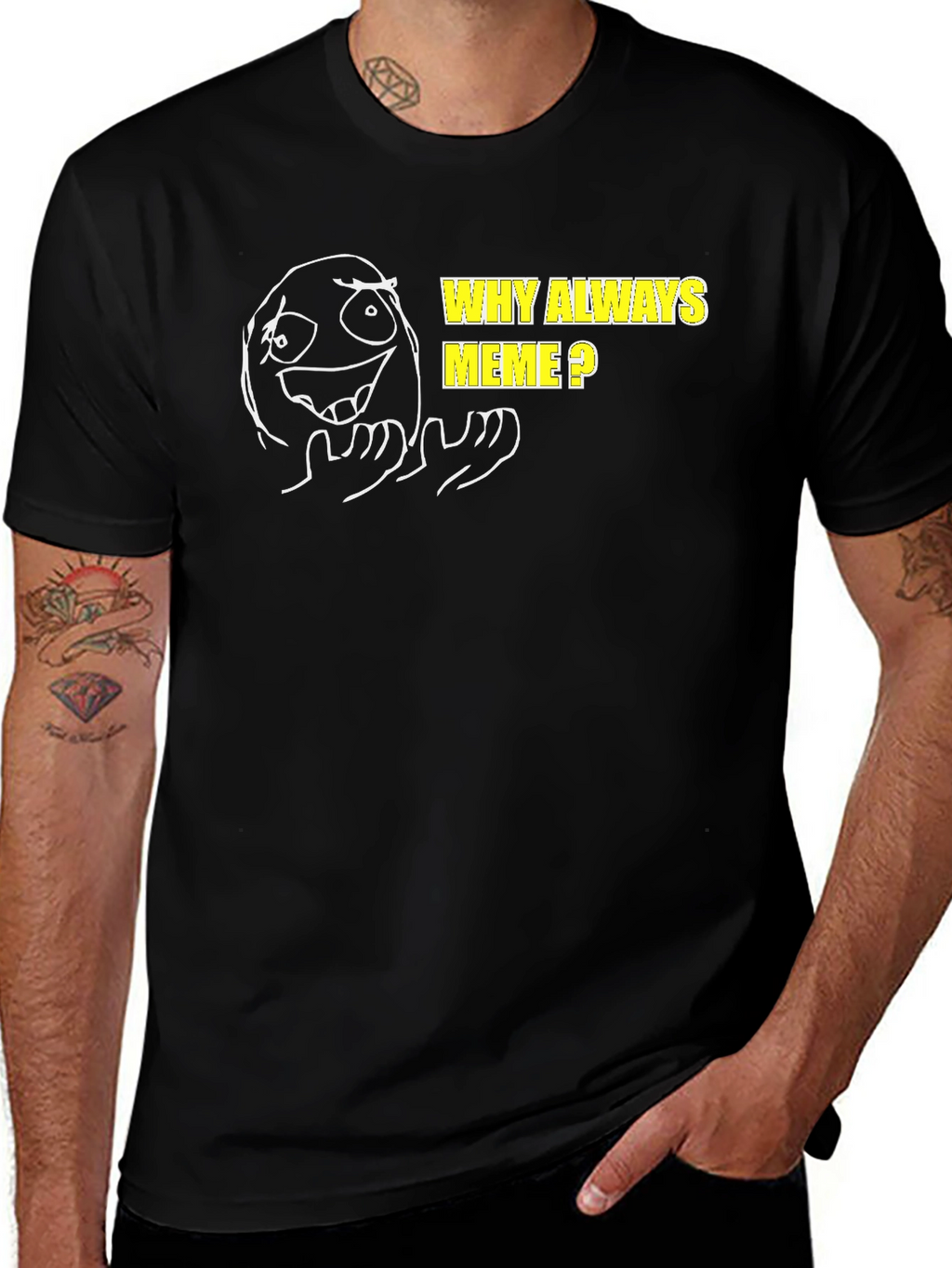 Why Always Meme? Graphic T-Shirt