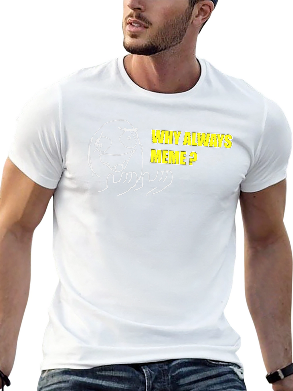 Why Always Meme? Graphic T-Shirt