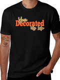 You Decorated My Life Graphic Tee