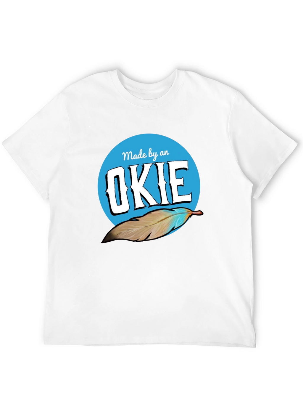Made by an OKIE Graphic T-Shirt