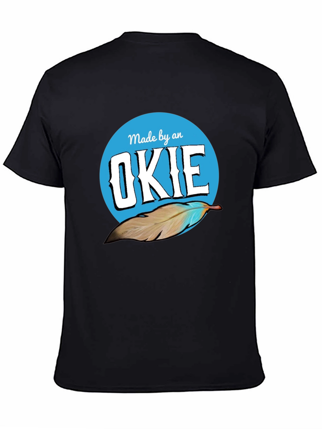 Made by an OKIE Graphic T-Shirt